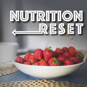 Nutrition Reset Webinar Package
