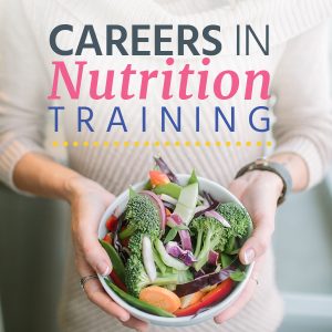 Career in Nutrition Training Package